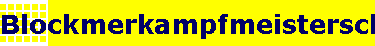 Blockmerkampfmeisterschaften