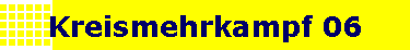 Kreismehrkampf 06