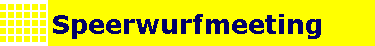 Speerwurfmeeting
