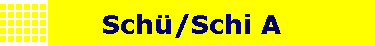  Sch�/Schi A